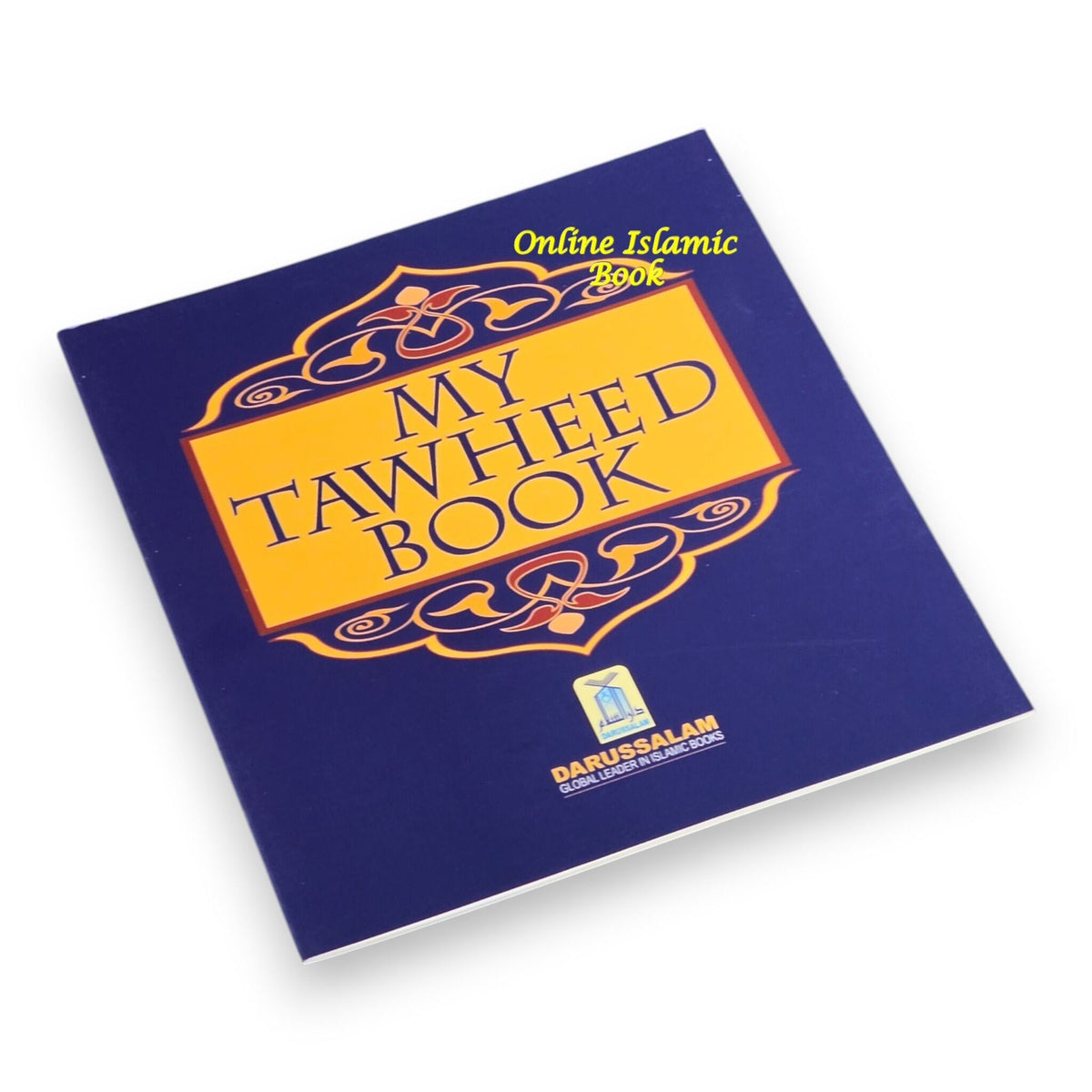 My Tawheed Book by Darussalam,9789960995694