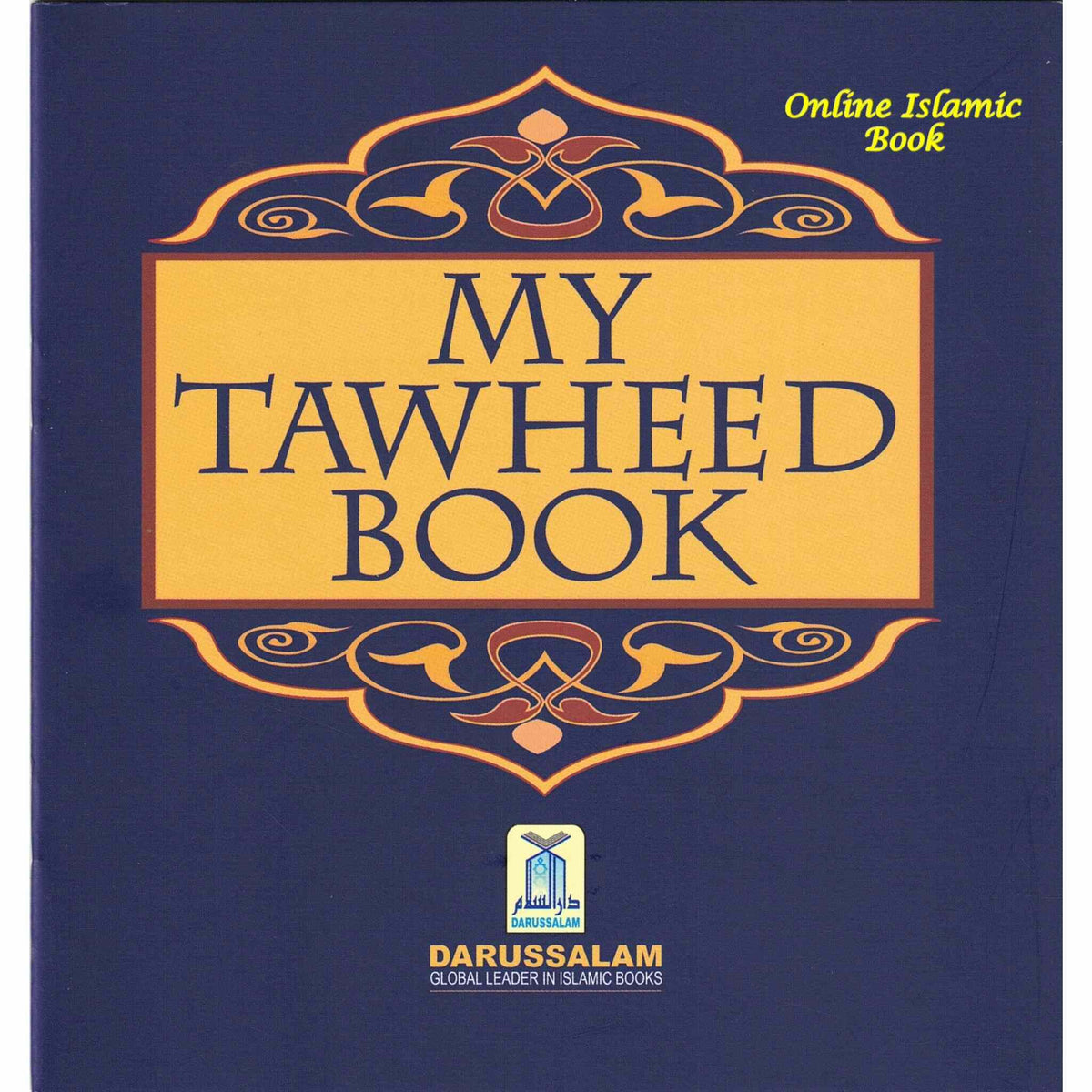 My Tawheed Book by Darussalam,9789960995694