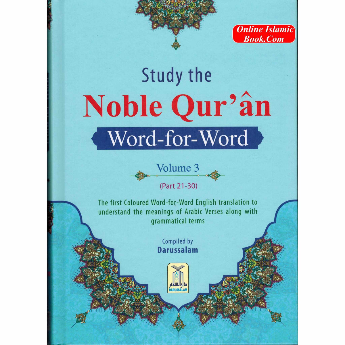 Noble Quran Word-for-Word Full Color 3 Vol. Set By Dr. Muhsin Khan & Dr. Taqi-ud-Din Al-Hilali
ISBN: 9786035001472