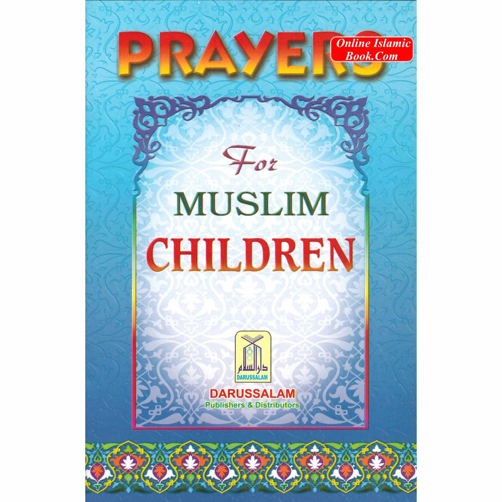Prayers for Muslim Children&nbsp;
ISBN: 9789960740331