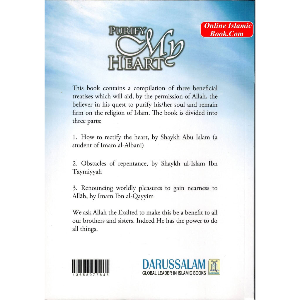 Purify My Heart By Ibn Taymiyyah, Ibn Qayyim Al-Jauziyah, Abu Islam
ISBN: 13658977845
