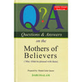 Q&A on the Mothers of Believers (HB) By Shahid Zafar Qasmi
ISBN: 9789960717289