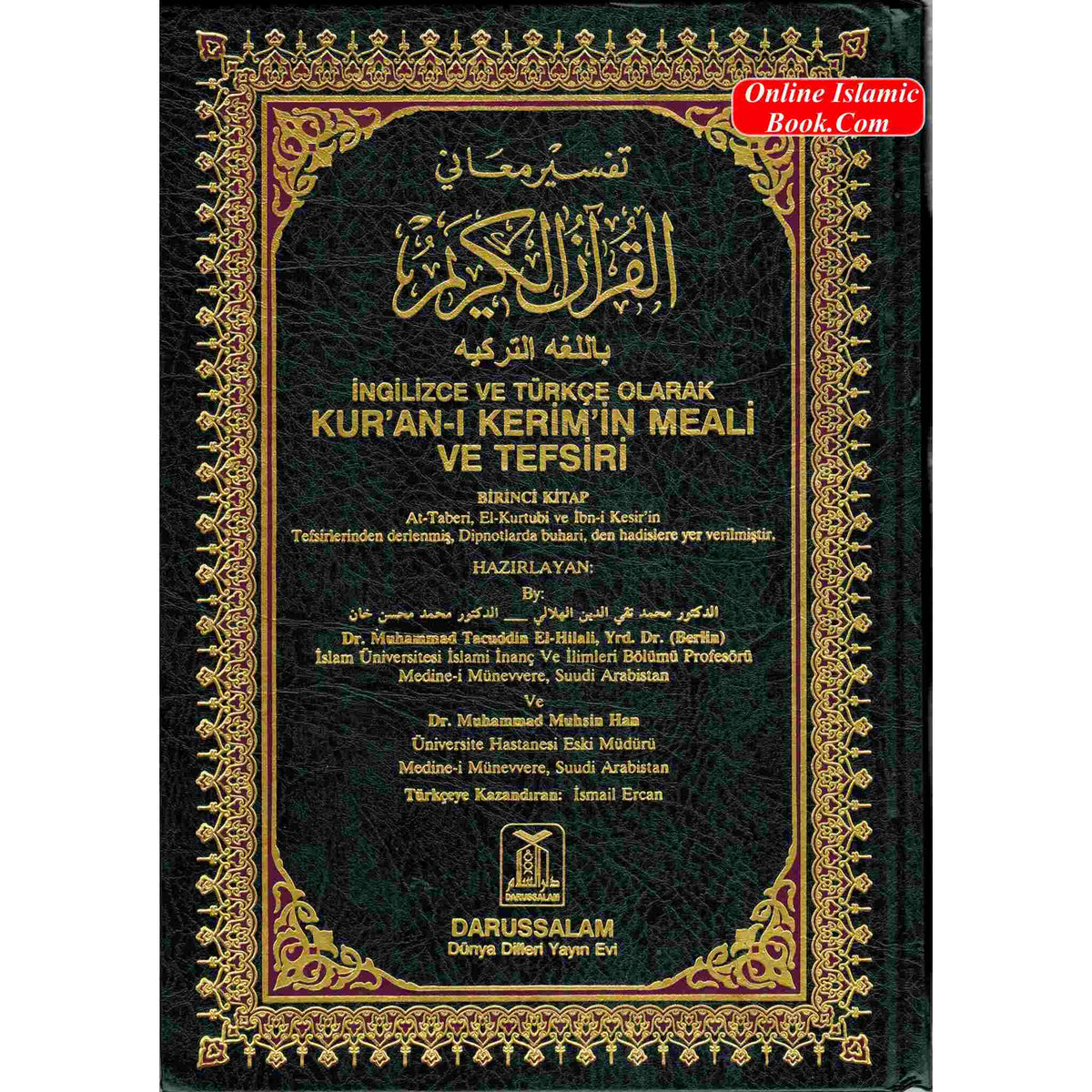 Quran in Turkish Language The Noble Quran in Turkish Language with Tafsir Turkish, English and Arabic Language
