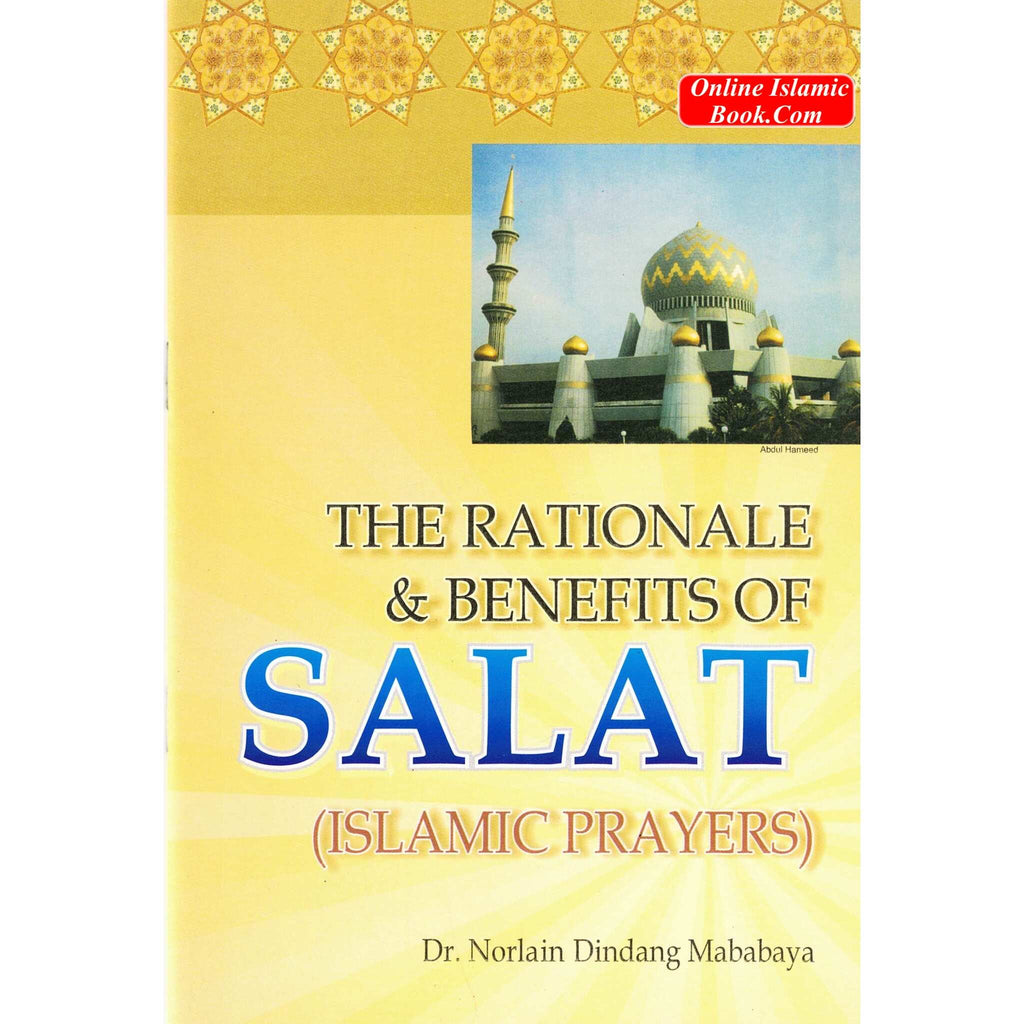 Rationale; Benefits of Salat By Norlain Dindang Mababaya
ISBN: 9789691925076