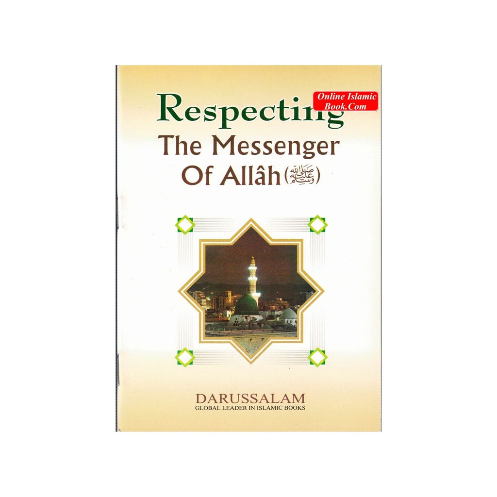Respecting The Messenger Of Allah (Saw)
ISBN: 9789960861449, 9960861449
