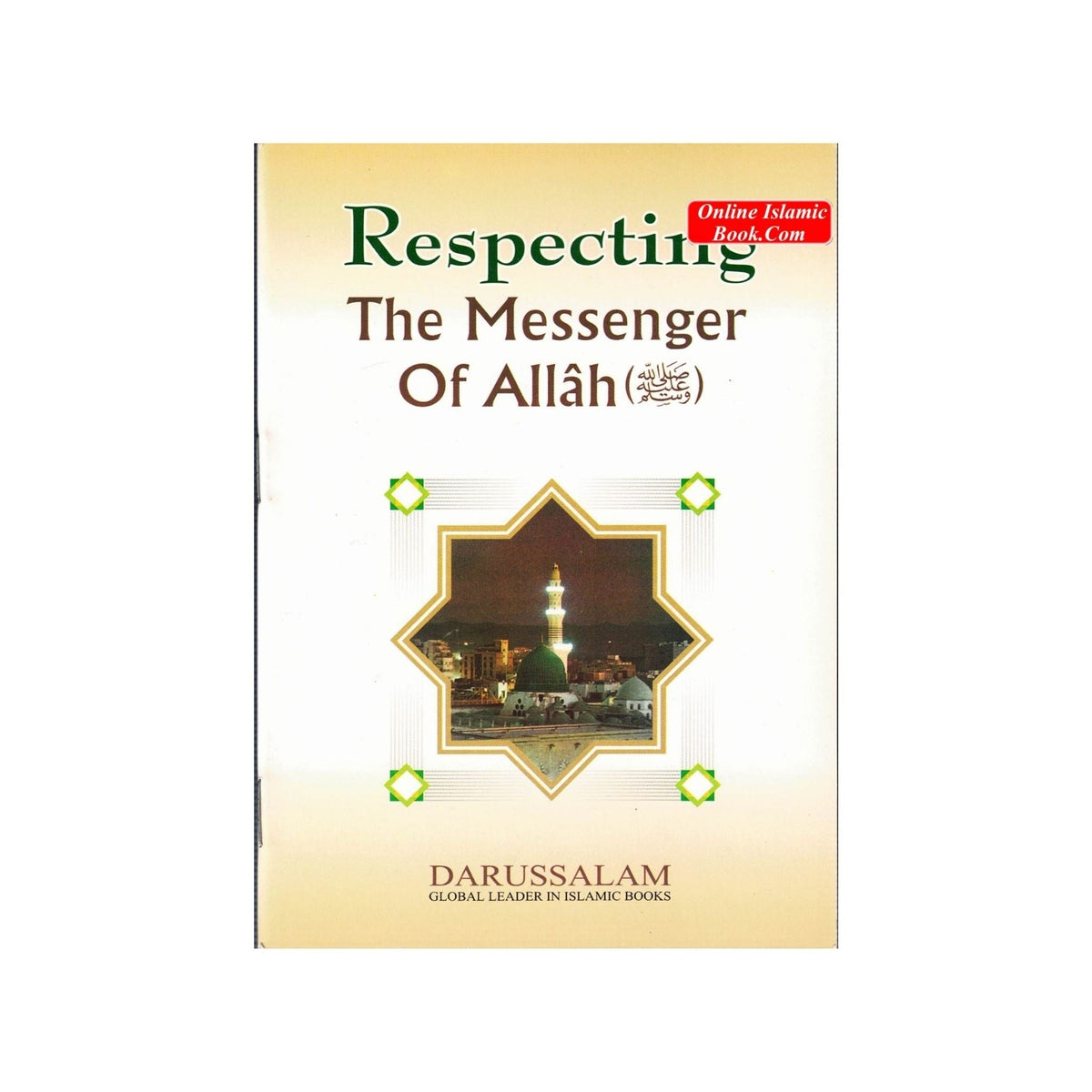 Respecting The Messenger Of Allah (Saw)
ISBN: 9789960861449, 9960861449