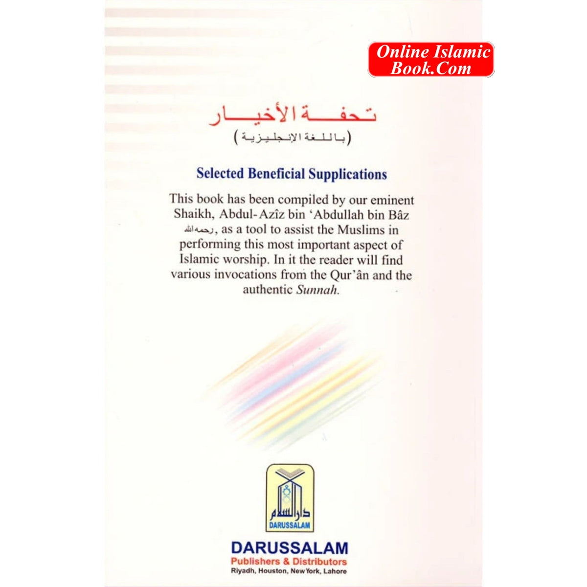 Selected Beneficial Supplications By Abdul Aziz bin Abdullah bin Baz
ISBN: 9789960892467
