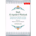 Sharh Al-Aqeedat Wasitiyah Explanation of the Creed Fundamental Beliefs of Islam and Rejection of False Concepts By Imam Ibn Taymiyyah
ISBN: 9789960899633
