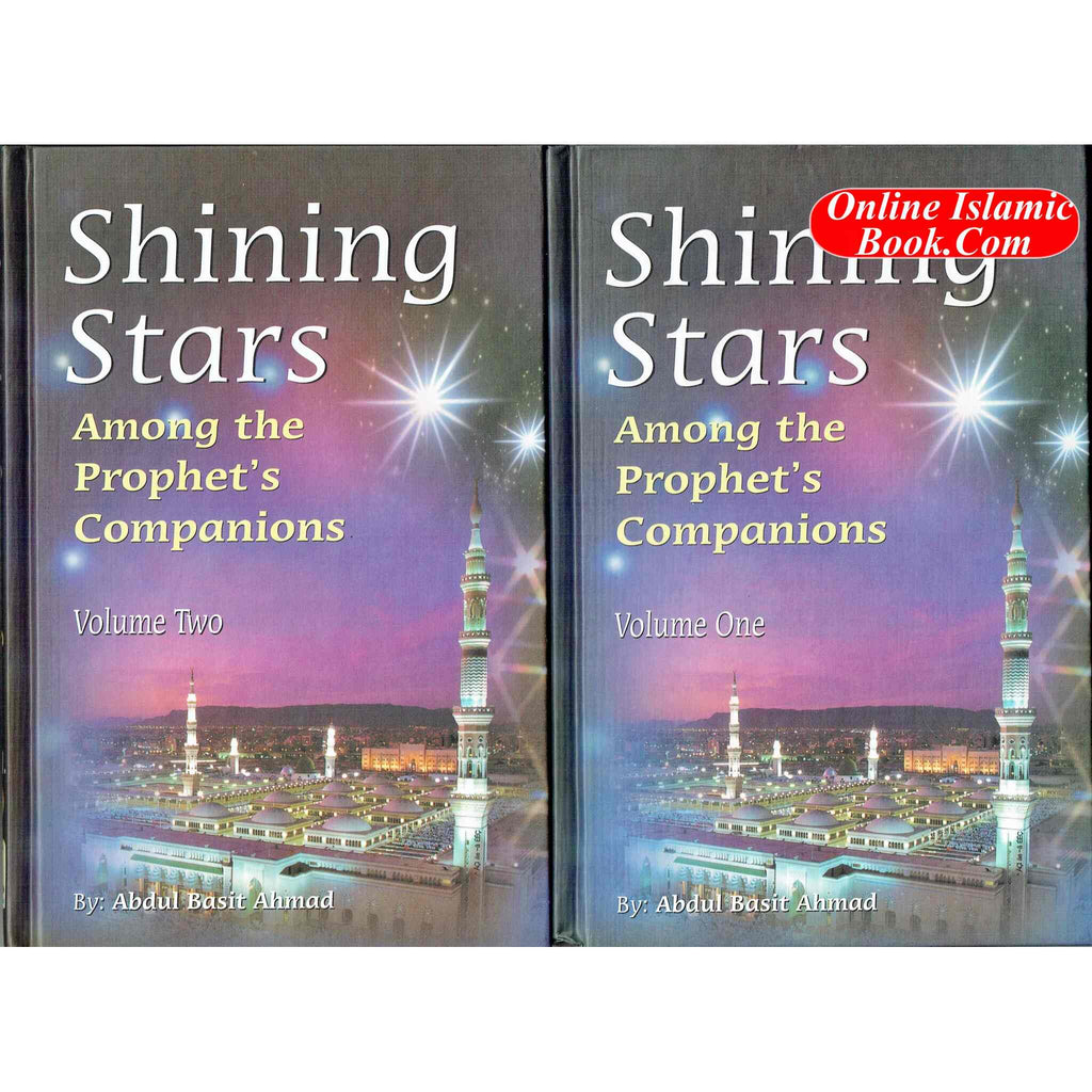 Shining Stars Among the Prophets Companions 2 Vol. Set By Abdul Basit Ahmad
ISBN: 9789960861951