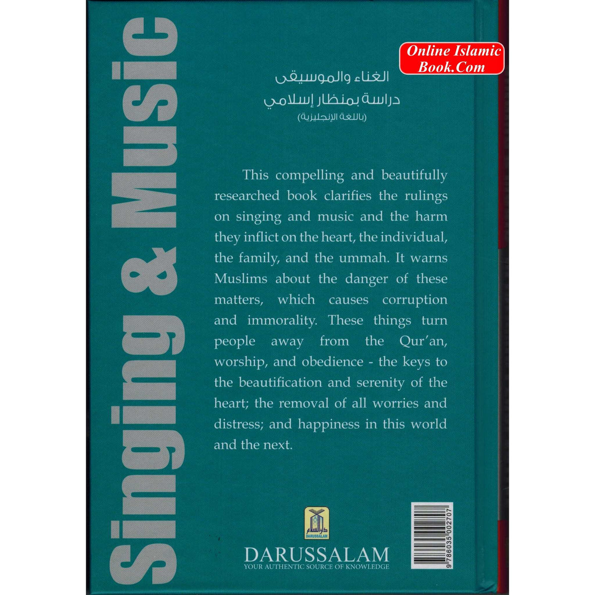 Singing &amp; Music In Islamic Perspective By Shaykh Abdullah Al-Athari
ISBN: 9786035002707