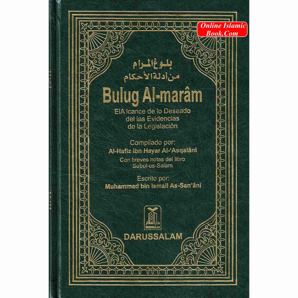 Bulug Al-Maram Spanish By Hafiz Ibn Hajar Al-Askalani ISBN: 9789960897806