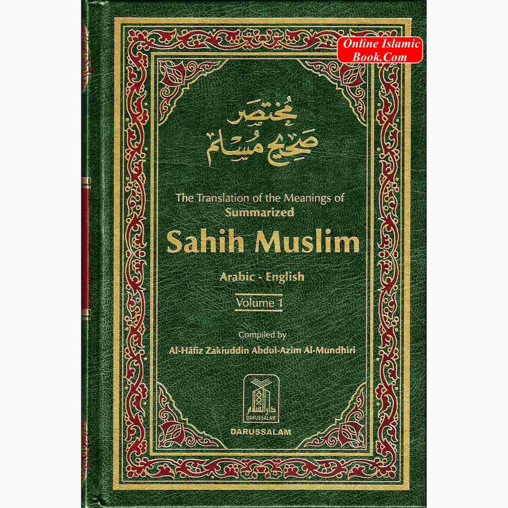 Summarized Sahih Muslim 2 Vol. Set By Hafiz Zakiuddin Abdul-Azim Al-Mundhiri
ISBN: 9789960899619
