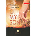 The Advice of Luqmaan ''O My Son''
ISBN: 9789960996325