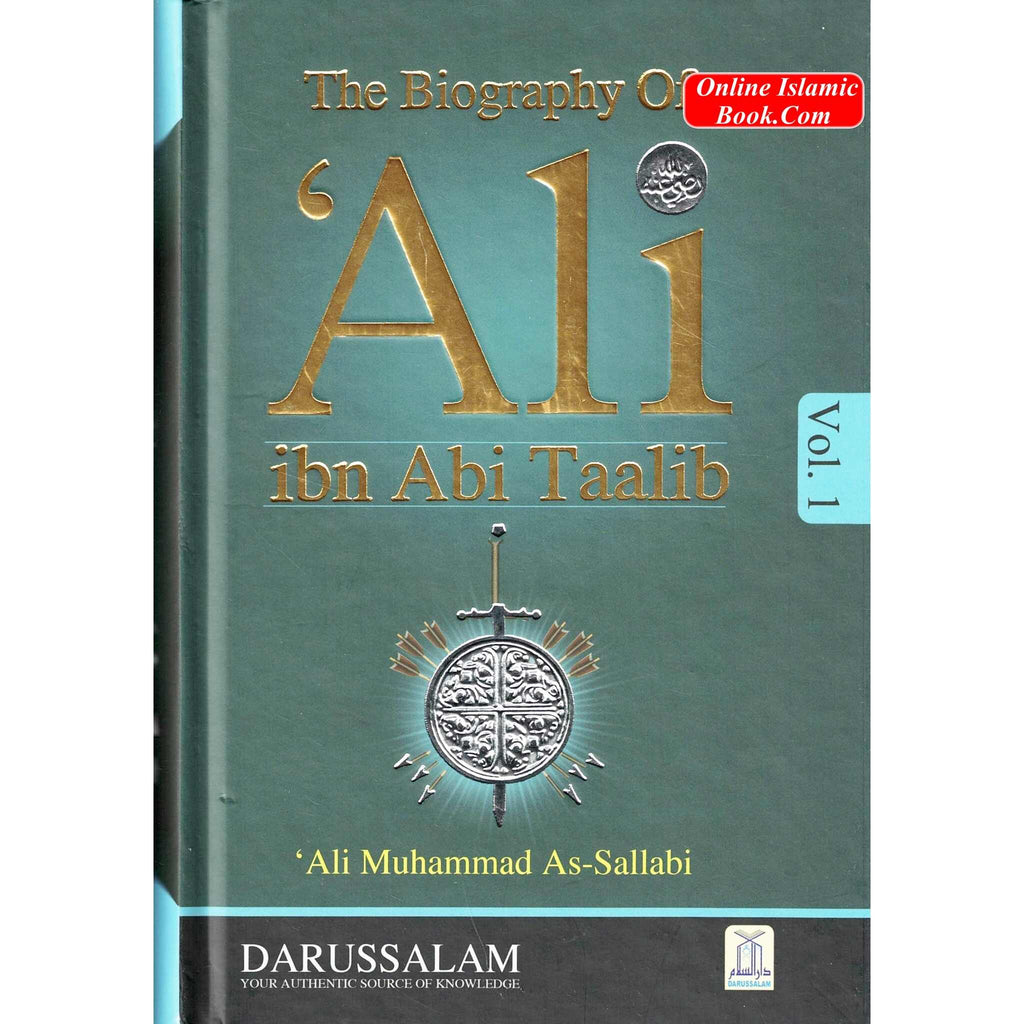 The Biography Of Ali ibn Abi Talib 2 Vol. Set By Dr. Ali Muhammad Sallabi
ISBN: 9786035001687