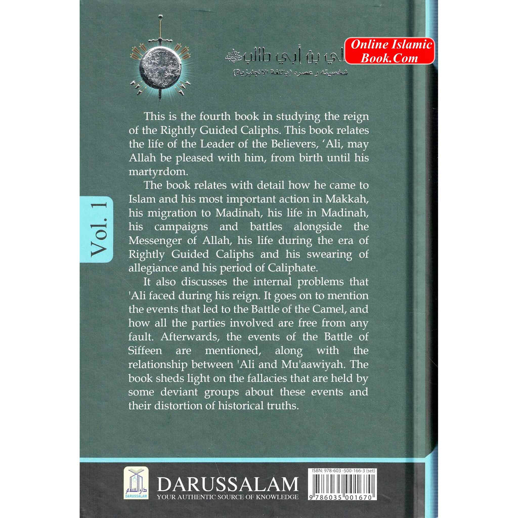 The Biography Of Ali ibn Abi Talib 2 Vol. Set By Dr. Ali Muhammad Sallabi
ISBN: 9786035001687