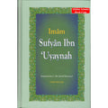 The Biography of Imam Sufyan Ibn Uyaynah By Salahuddin Ali Abdul Mawjood
ISBN: 9789960980157