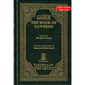 The Book of Tawheed (Oneness of Allah) By Salih Al-Fawzaan
ISBN: 9789960892825