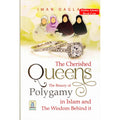 The Cherished Queens The Beauty of Polygamy By Iman Daglas
ISBN:9786039177289