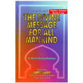 The Divine Message for All Mankind By Dr. Norlain Dindang Mababaya