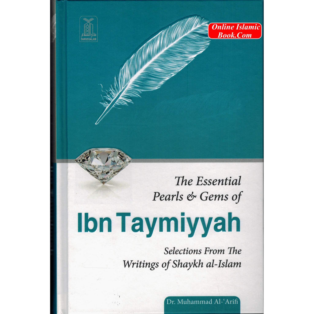 The Essential Pearls & Gems of Ibn Taymiyyah By Dr. Muhammad Al-'Areefi
ISBN: 9786035002745