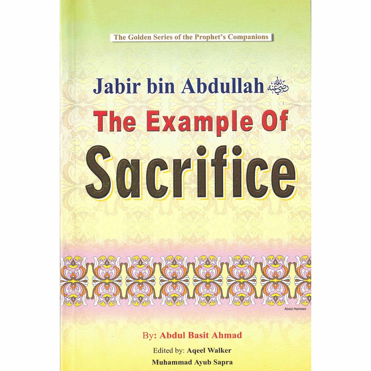 Golden Series of the Prophets Companions (Set of 18 books or Individual Book) By Darussalam Research (For Youth)