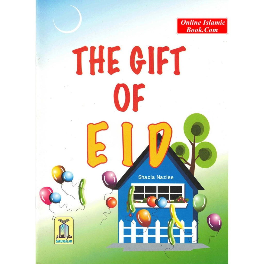 The Gift of Eid by Shazia Nazlee
ISBN: 9789960969084