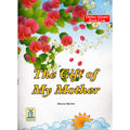 The Gift of My Mother By Shazia Nazlee
ISBN: 9789960969077
