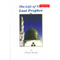 The Life of the Last Prophet By Yusuf Islam
ISBN: 9789960892429