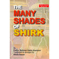 The Many Shades of Shirk By Fadlur Rahman kalim Kashmiri
ISBN: 9782987458319