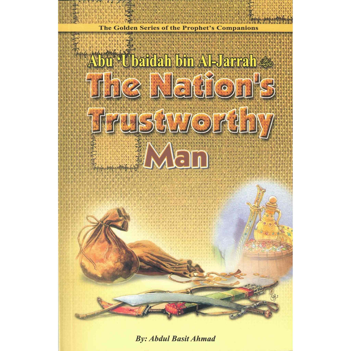 Golden Series of the Prophets Companions (Set of 18 books or Individual Book) By Darussalam Research (For Youth)