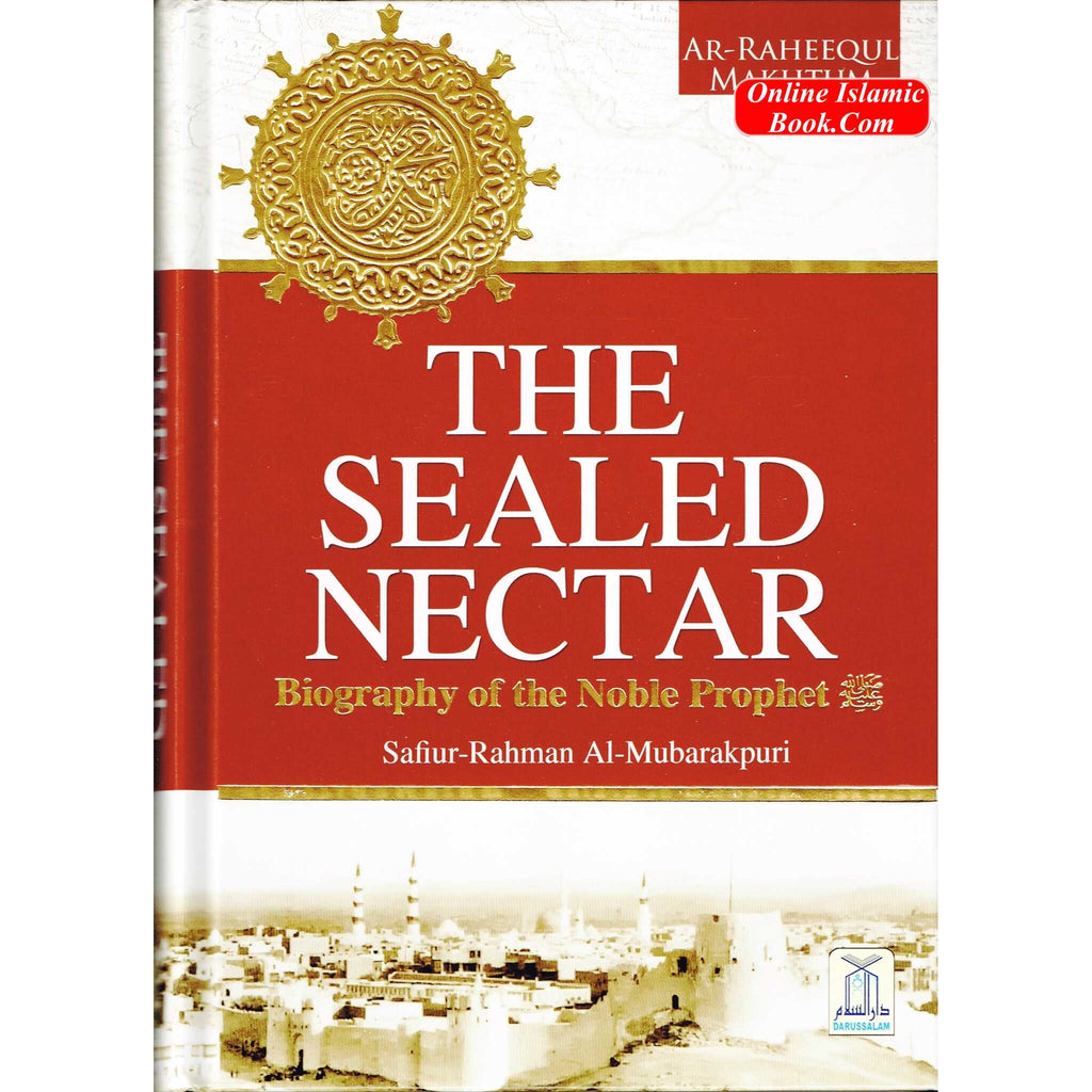 The Sealed Nectar Large Full Color Ed. By Safi-ur-Rahman al-Mubarkpuri
ISBN: 9786035001106