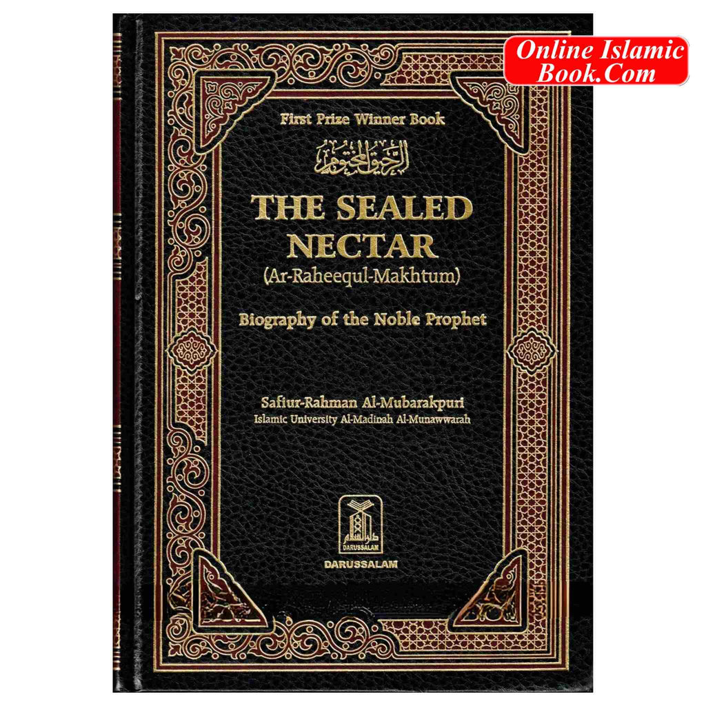 The Sealed Nectar Large HB Ar-Raheeq Al-Makhtum - Biography of Prophet Muhammad S By Safi-ur-Rahman al-Mubarkpuri
ISBN: 9781591440703