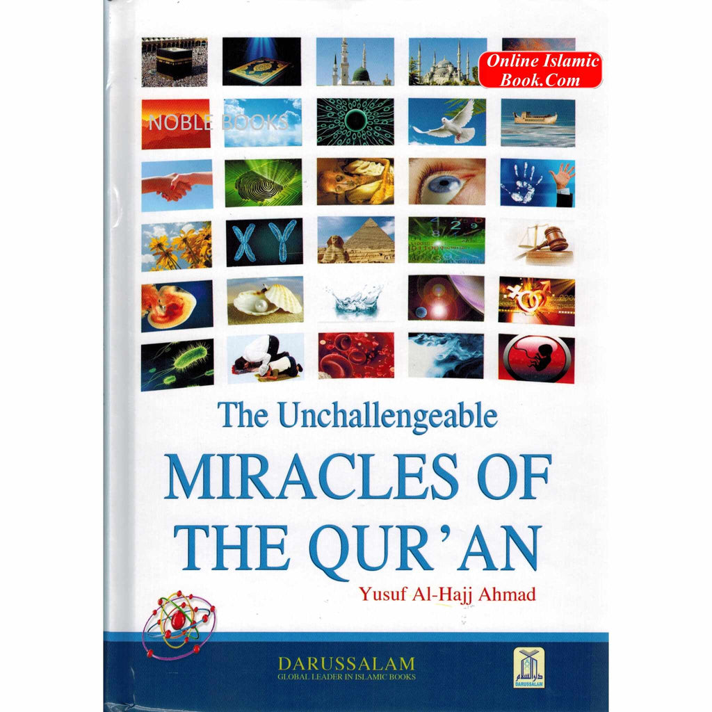 The Unchallengeable Miracles of the Quran By Yusuf Al-Hajj Ahmad
ISBN: 9786035000406