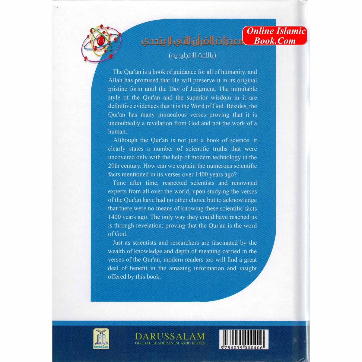 The Unchallengeable Miracles of the Quran By Yusuf Al-Hajj Ahmad
ISBN: 9786035000406