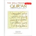 The Well Traveled Quran A Celebration of the Endurance of Kalam Allah By Luqman Nagy
ISBN: 9786035000314