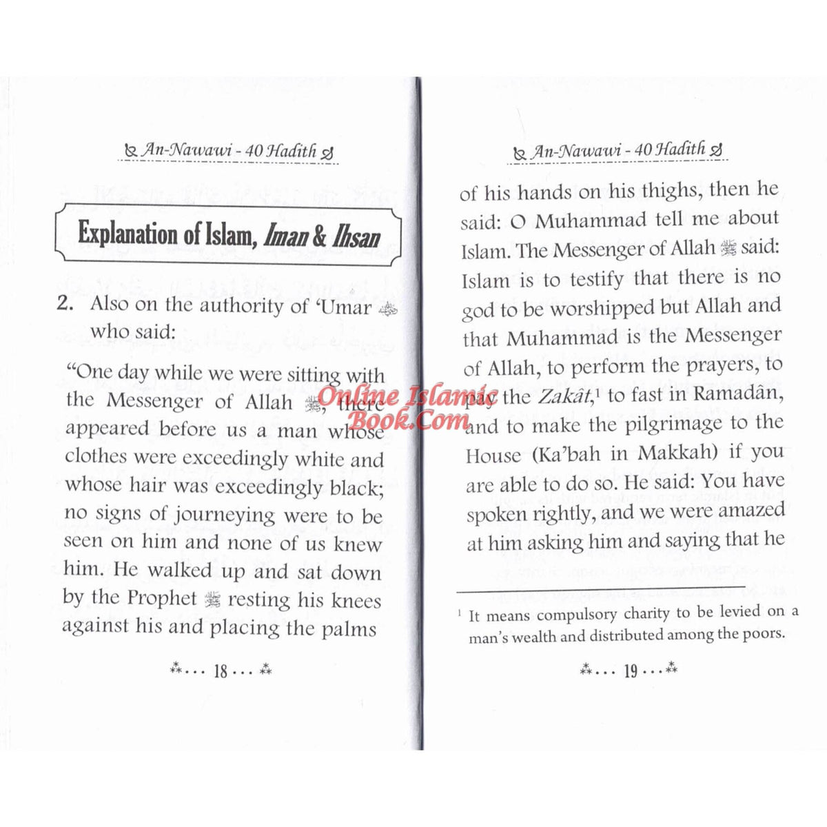 The collection of An-Nawawi 40 Hadith Pocket Size By Imam An- Nawawi
ISBN: 9789960740270