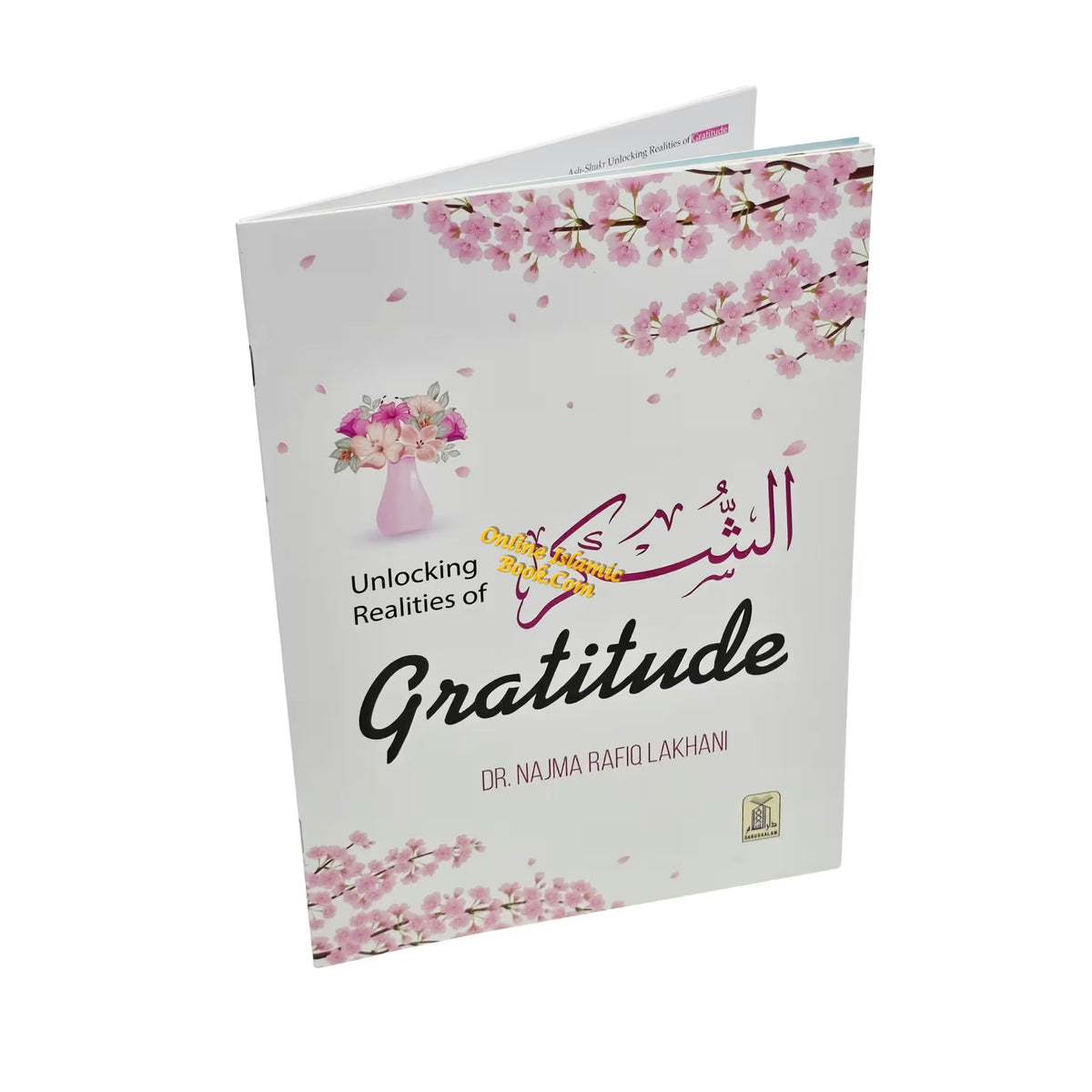 Unlocking Realities of Gratitude by Dr. Najma Rafiq Lakhani