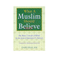 What A Muslim Should Believes,The Basic Concept of Belief in The Form of Questions and Answers By Muhammad Jamil Zino
ISBN: 9789960740898