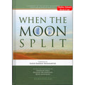 When the Moon Split New Edition HB Full Color By Safiur-Rahman Mubarakpuri
ISBN: 9786035000604