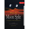 When the Moon Split (HB) By Safi-ur-Rahman al-Mubarkpuri
ISBN: 9789960897288