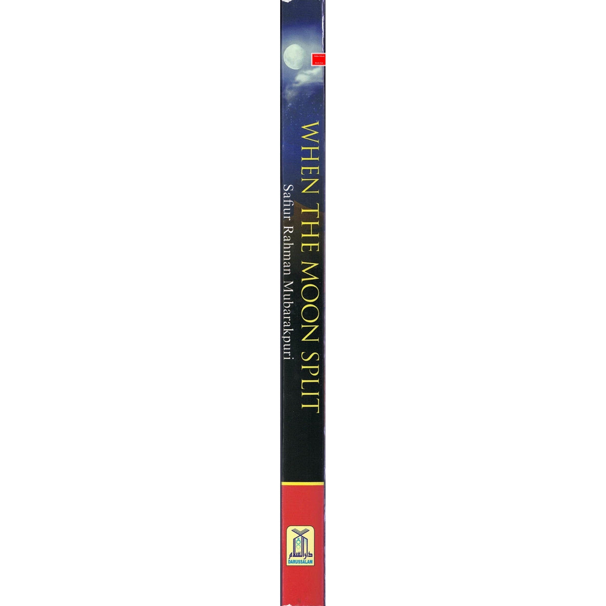 When the Moon Split (PB) By Safi-ur-Rahman al-Mubarkpuri
ISBN: 9789960897288