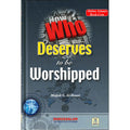 Who Deserves to be Worshiped By Majed S. Al-Rassi
ISBN: 9786035001489