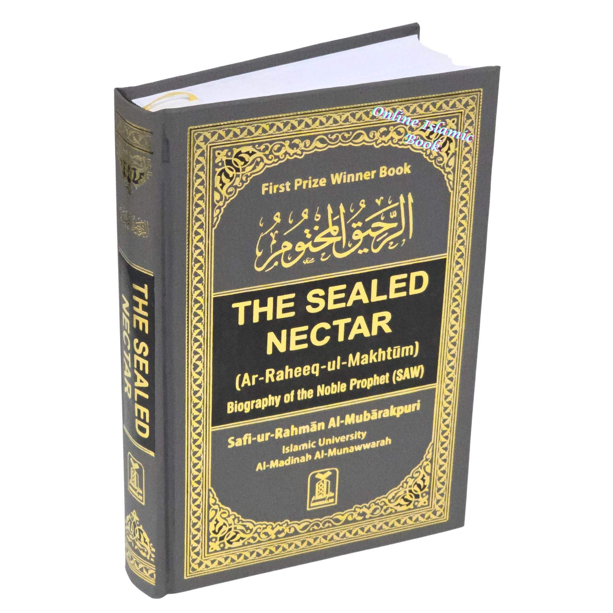 The Sealed Nectar Ar-Raheeq Al-Makhtum - Biography of Prophet Muhammad (S) By Safi-ur-Rahman al-Mubarkpuri.(Mutiple Colors Option)
ISBN: 9789960899558
