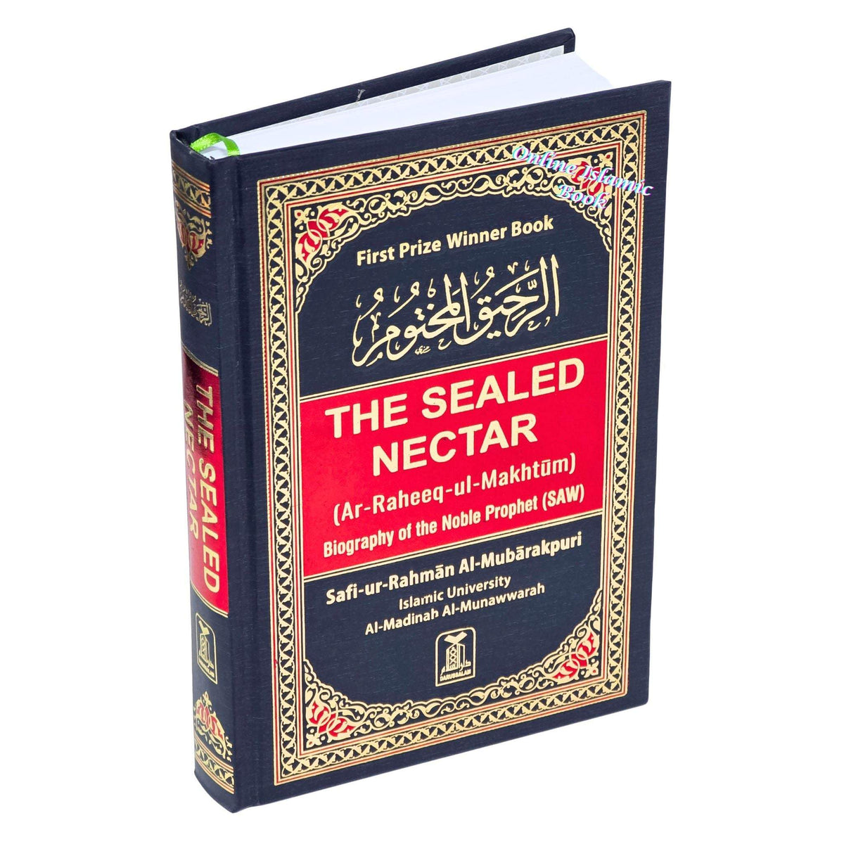 The Sealed Nectar Ar-Raheeq Al-Makhtum - Biography of Prophet Muhammad (S) By Safi-ur-Rahman al-Mubarkpuri.(Mutiple Colors Option)
ISBN: 9789960899558
