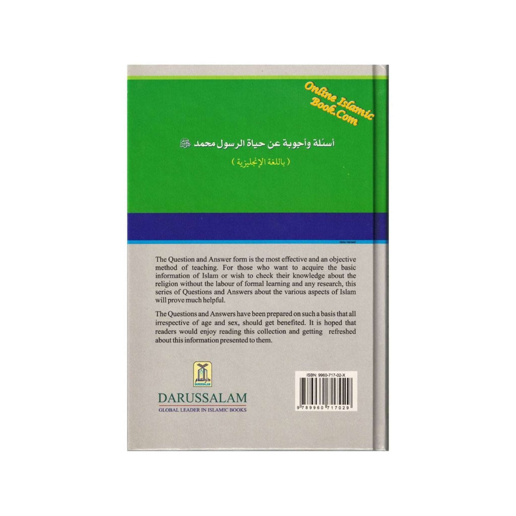 Questions & Answers on the Biography of Prophet Part 1 By Syed Masood-ul-Hassan
ISBN: 9789960717029