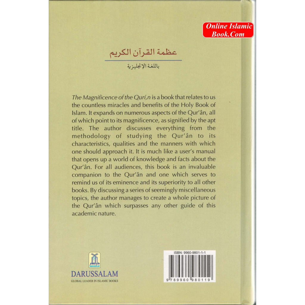 Magnificence of the Quran By Mahmood bin Ahmad bin Saaleh Ad-Dausaree
ISBN: 9789960980119